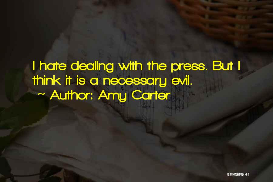 Dealing With Someone You Hate Quotes By Amy Carter