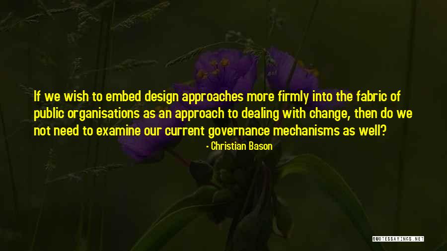 Dealing With The Public Quotes By Christian Bason Dealing With The Public Quotes By Christian Bason