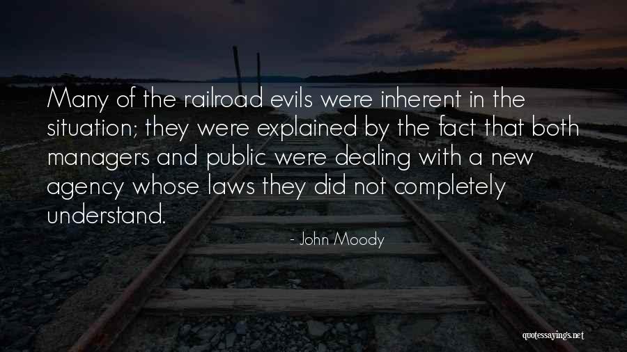 Dealing With The Public Quotes By John Moody Dealing With The Public Quotes By John Moody