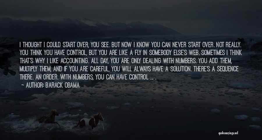 Dealing With Things Out Of Your Control Quotes By Barack Obama