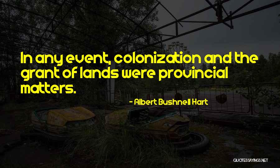 Dealing With Tough Situations Quotes By Albert Bushnell Hart Dealing With Tough Situations Quotes By Albert Bushnell Hart