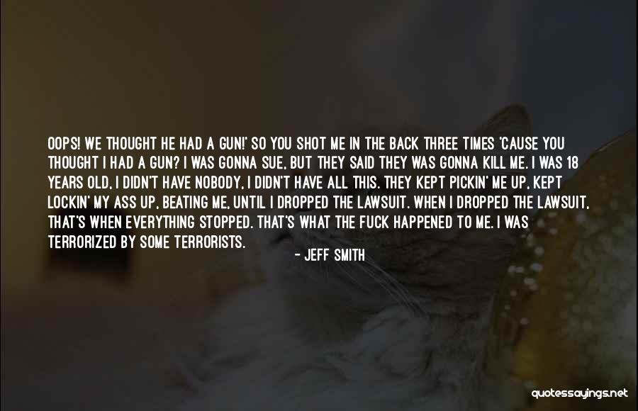 Dealing With Tough Situations Quotes By Jeff Smith Dealing With Tough Situations Quotes By Jeff Smith