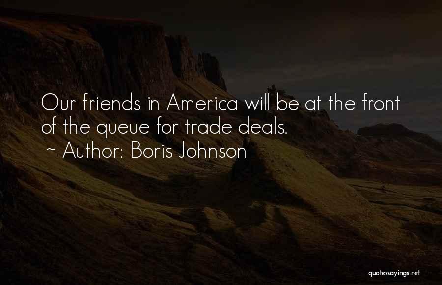Deals Of America Quotes By Boris Johnson
