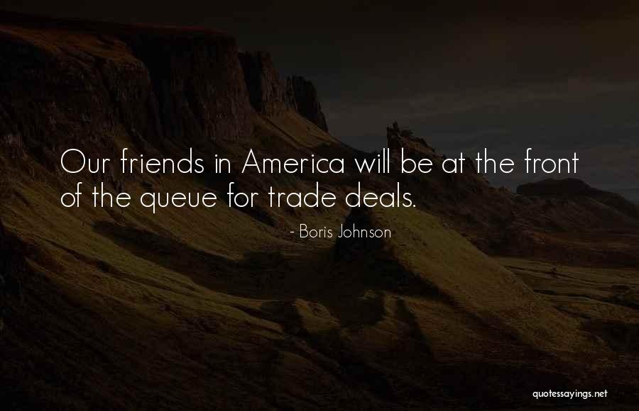 Deals Of America Quotes By Boris Johnson