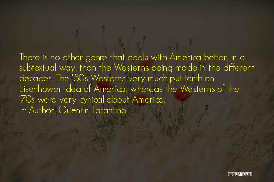 Deals Of America Quotes By Quentin Tarantino