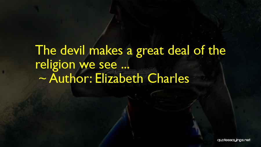 Deals With The Devil Quotes By Elizabeth Charles