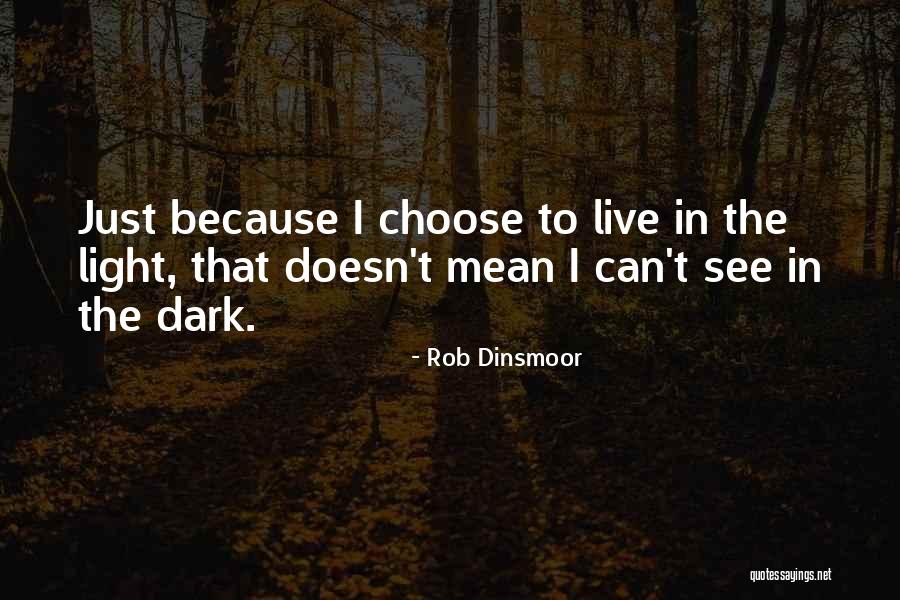 Dealurile Falciului Quotes By Rob Dinsmoor Dealurile Falciului Quotes By Rob Dinsmoor