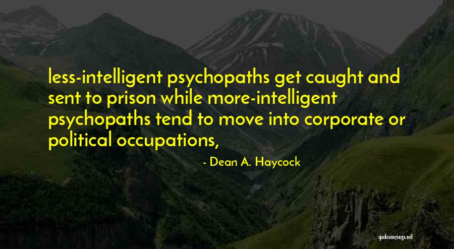 Dean A. Haycock Quotes 212330