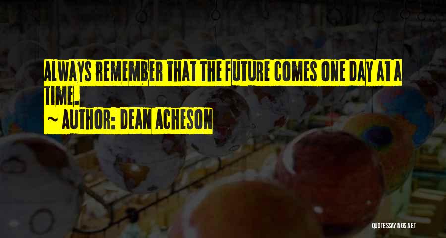 Dean Acheson Quotes 1838879