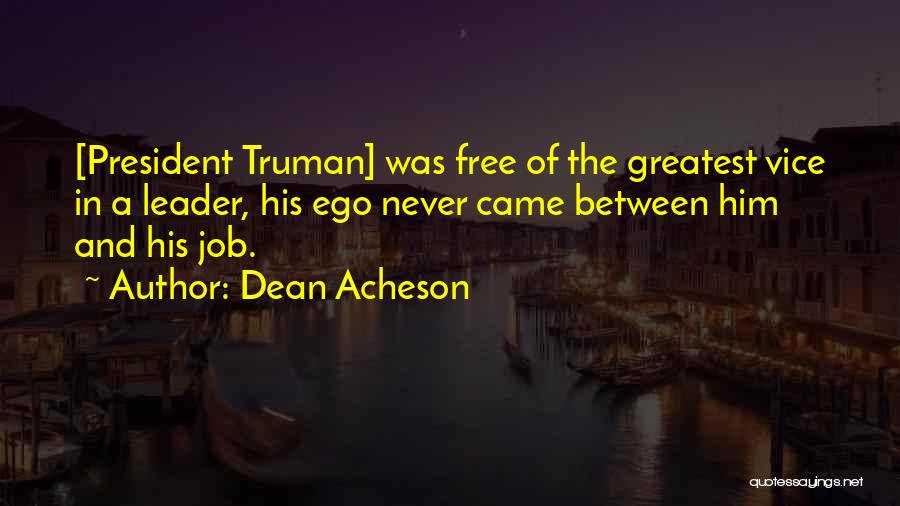Dean Acheson Quotes 2113147