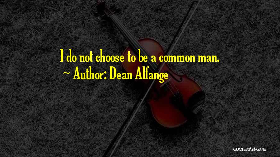 Dean Alfange Quotes 1847858