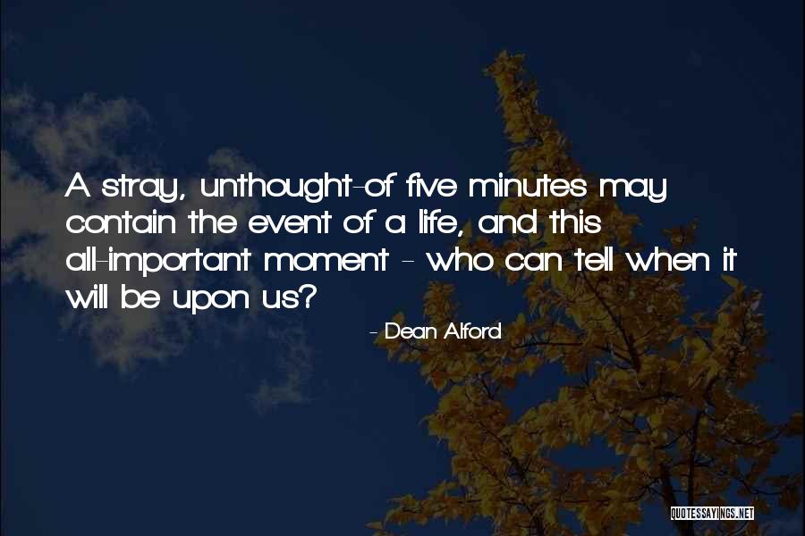 Dean Alford Quotes 1085020