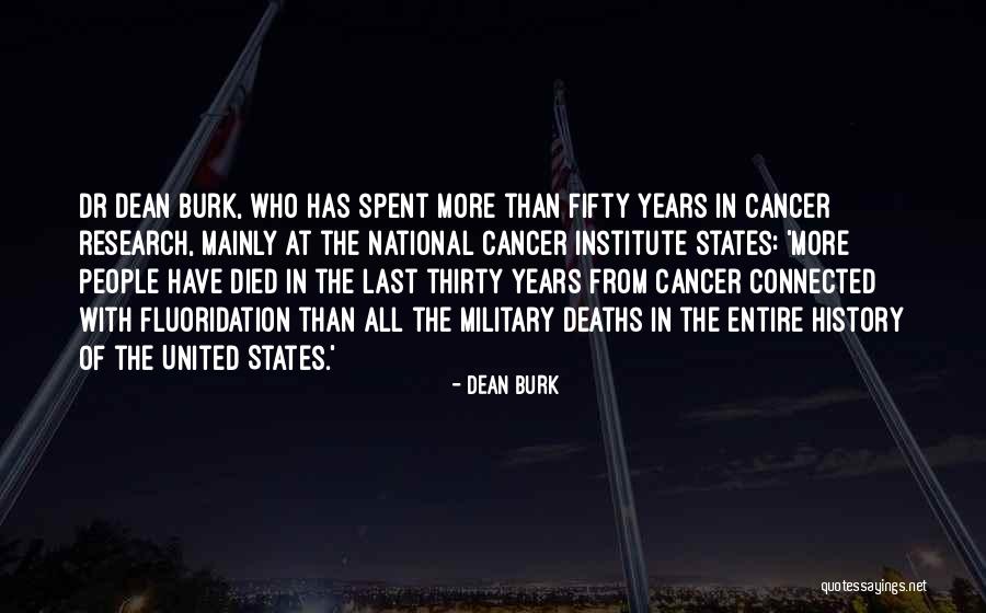 Dean Burk Quotes 1112743