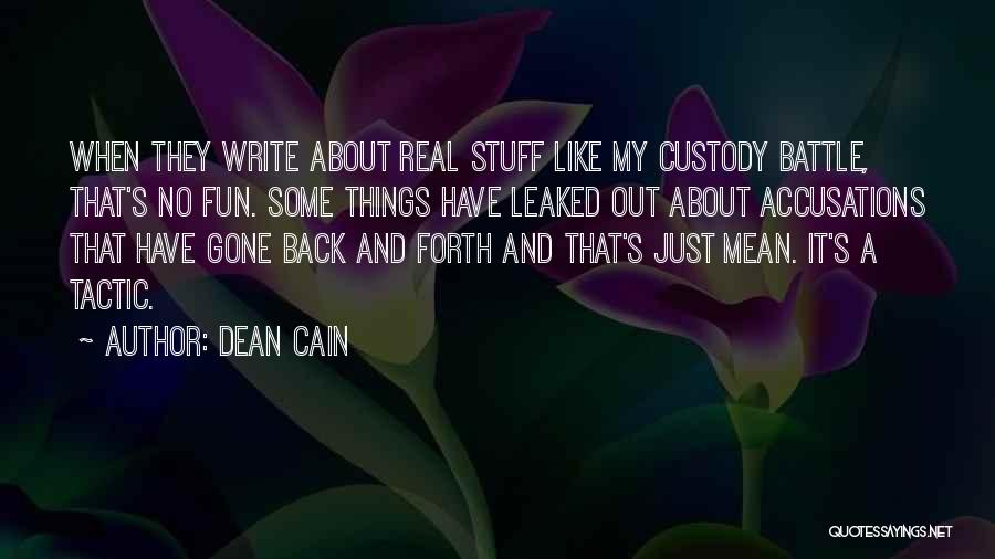 Dean Cain Quotes 536189