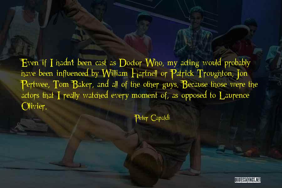 Dean Cas Quotes By Peter Capaldi Dean Cas Quotes By Peter Capaldi