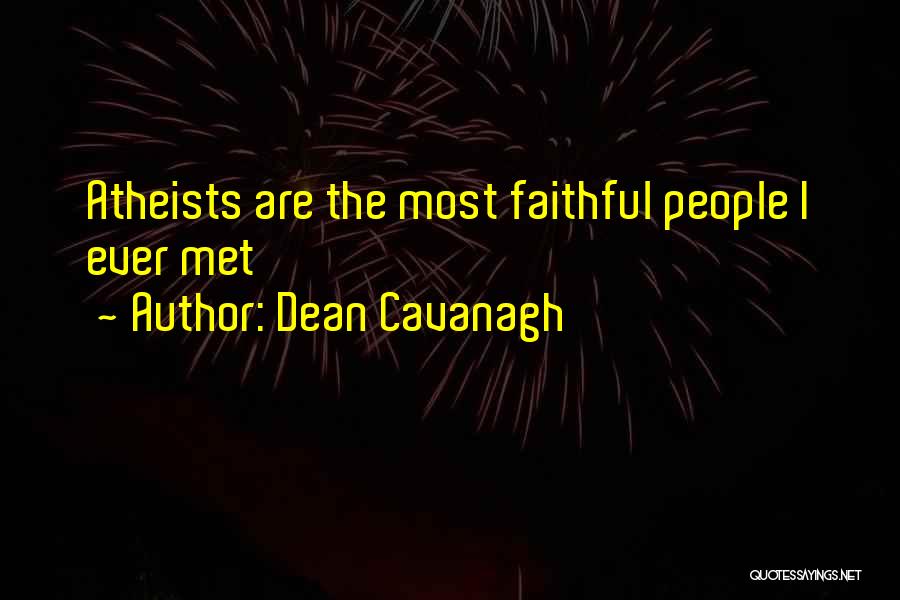 Dean Cavanagh Quotes 1185265