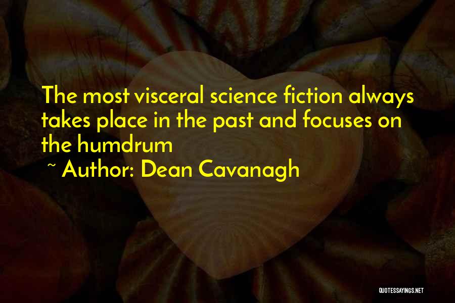 Dean Cavanagh Quotes 1582647