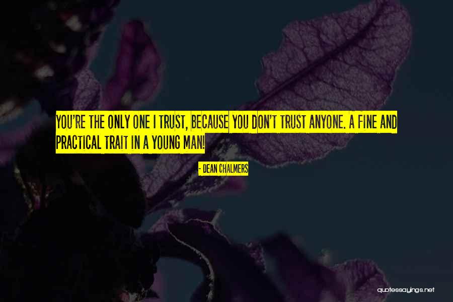 Dean Chalmers Quotes 1266808 Dean Chalmers Quotes 1266808
