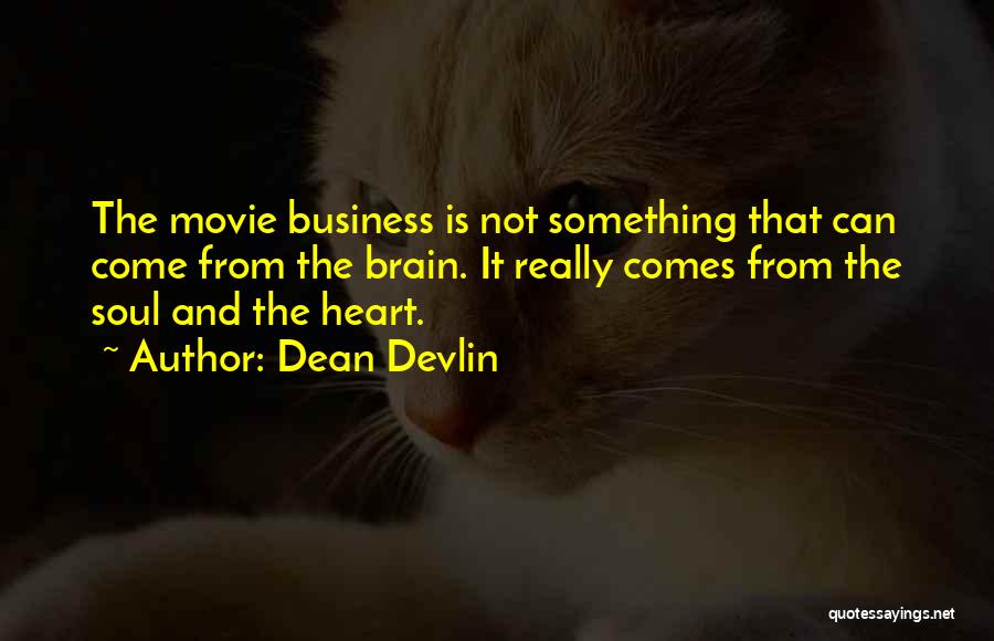 Dean Devlin Quotes 343789