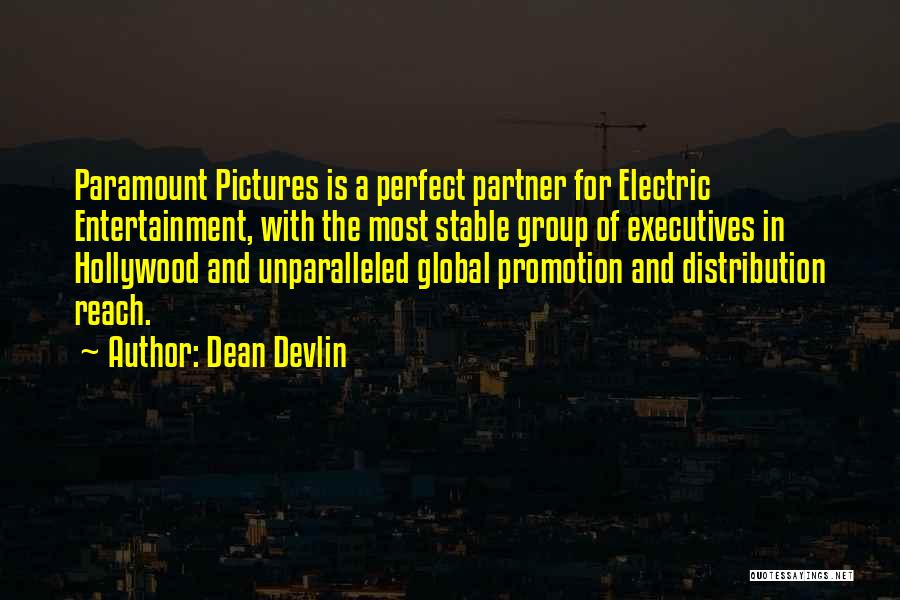 Dean Devlin Quotes 693741