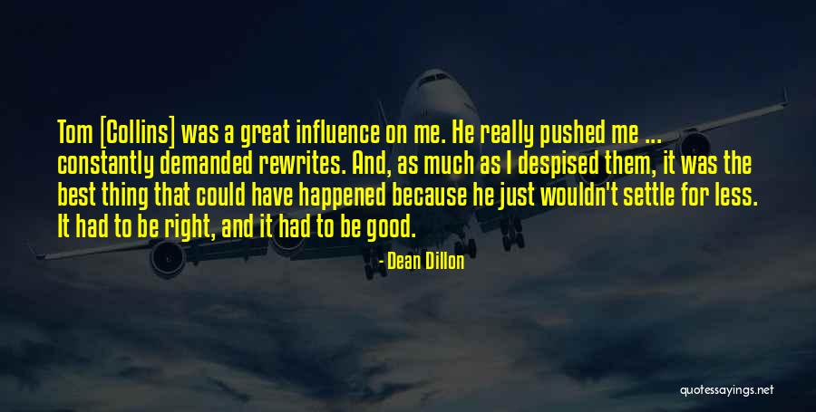 Dean Dillon Quotes 719152