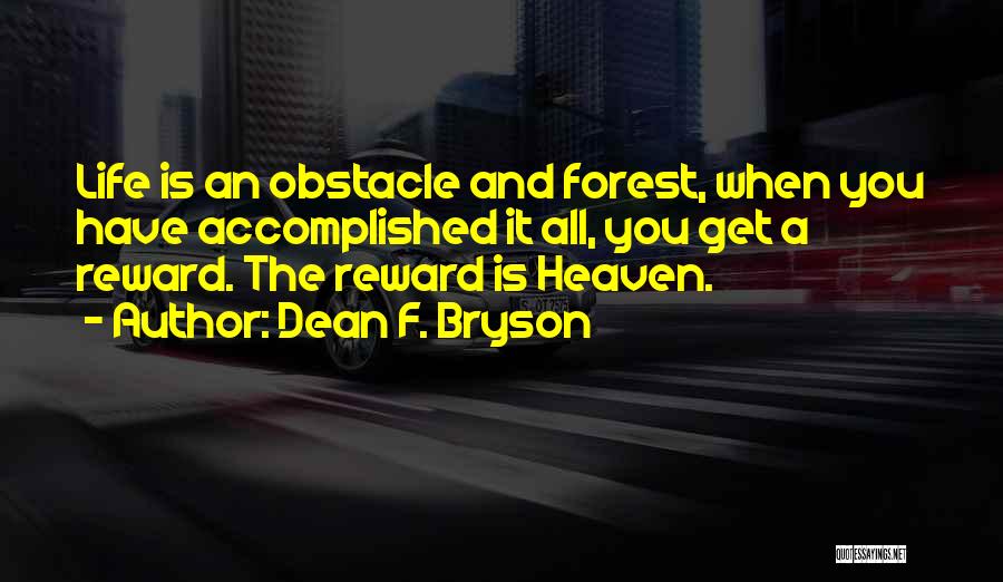 Dean F. Bryson Quotes 2157842