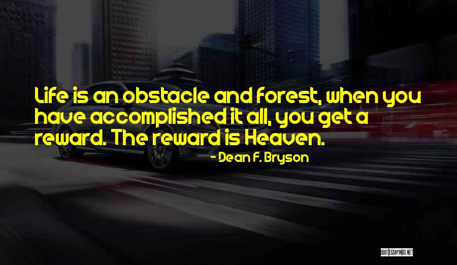 Dean F. Bryson Quotes 2157842 Dean F. Bryson Quotes 2157842