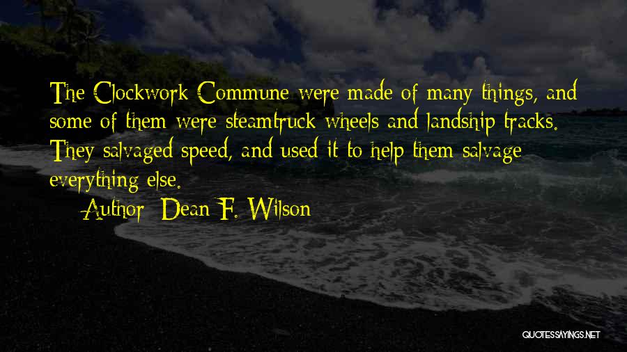 Dean F. Wilson Quotes 1200443