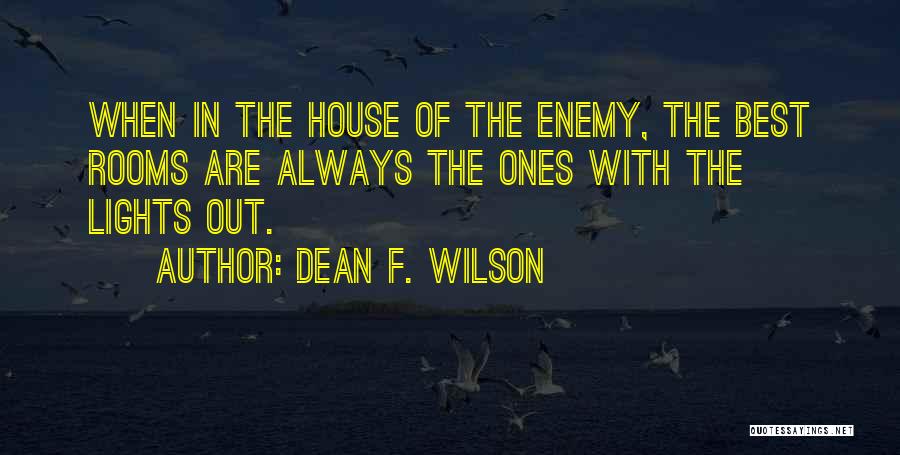 Dean F. Wilson Quotes 2253919