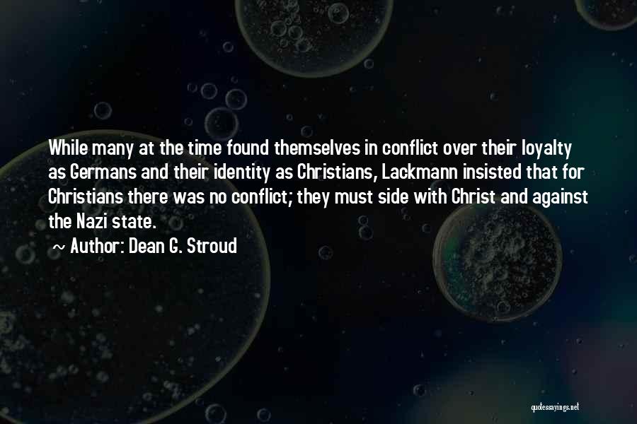 Dean G. Stroud Quotes 881456