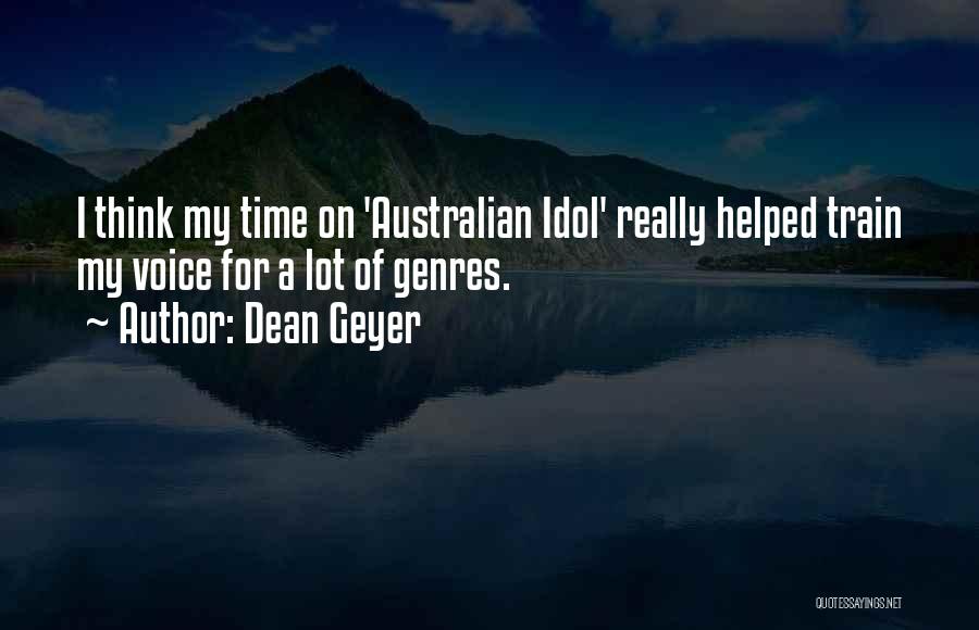 Dean Geyer Quotes 1671911