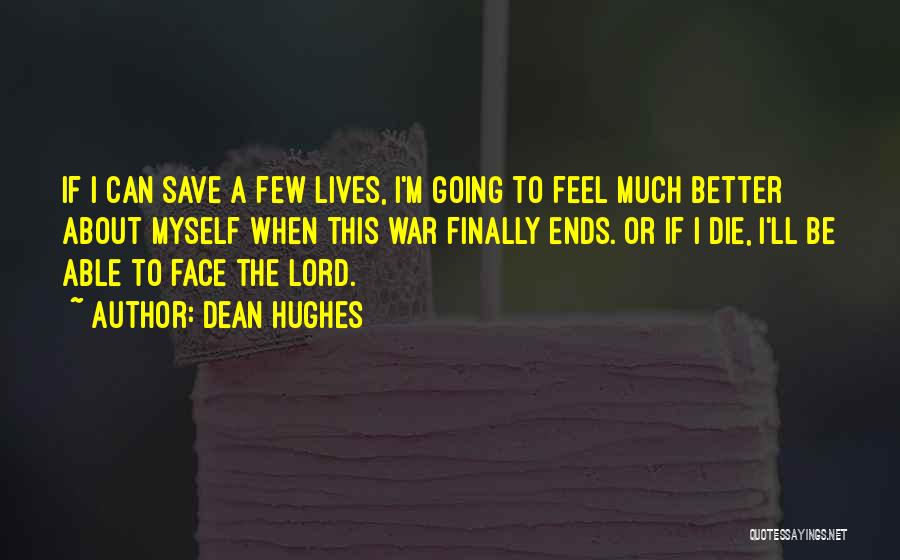 Dean Hughes Quotes 1892086