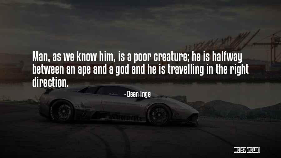 Dean Inge Quotes 1965487 Dean Inge Quotes 1965487