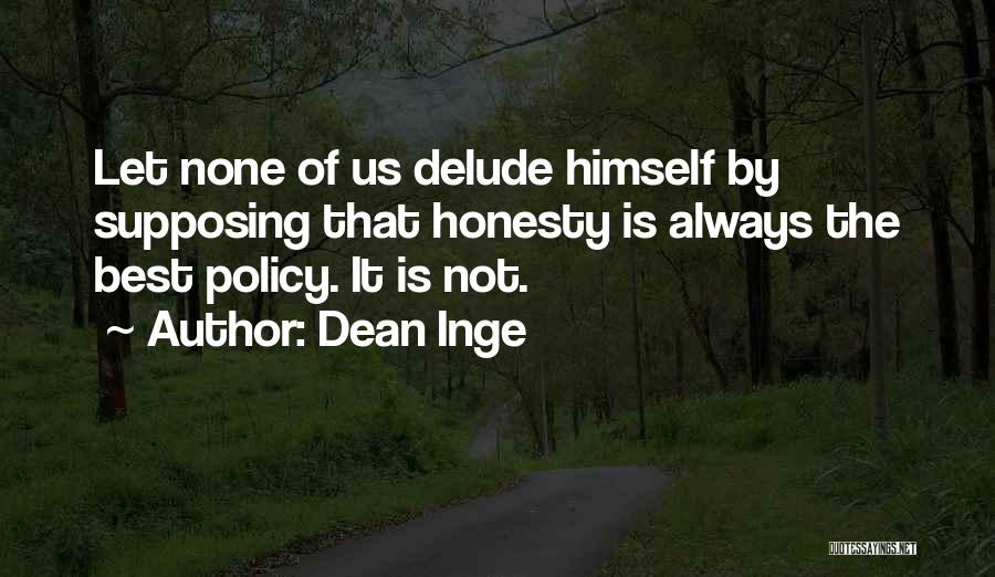 Dean Inge Quotes 2124201