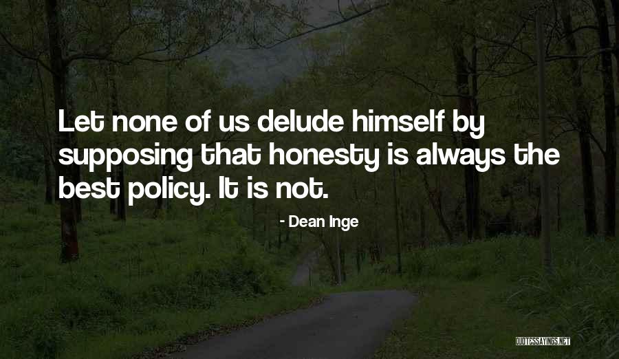 Dean Inge Quotes 2124201