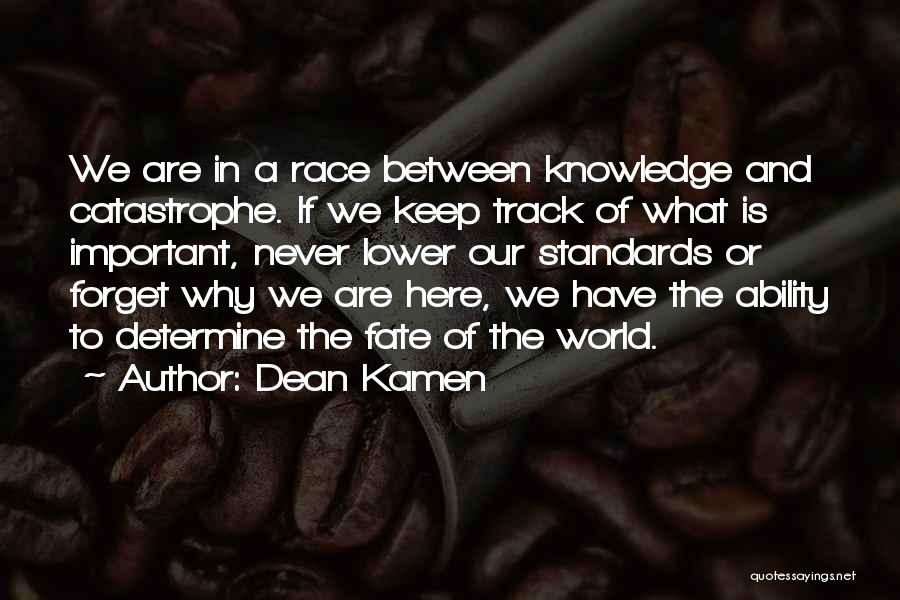 Dean Kamen Quotes 1055014