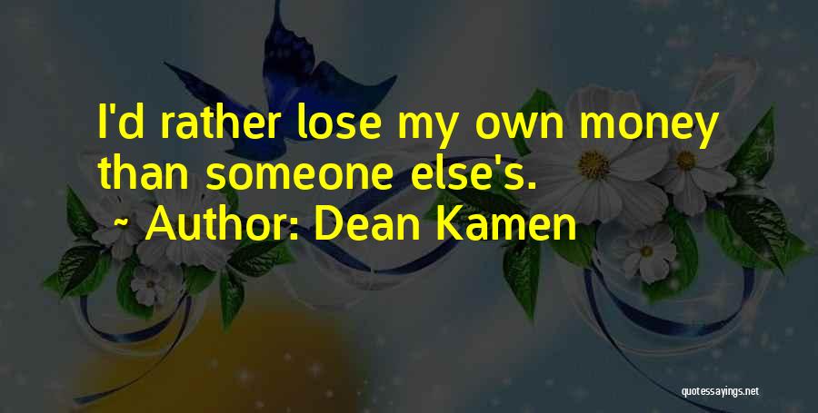 Dean Kamen Quotes 135721