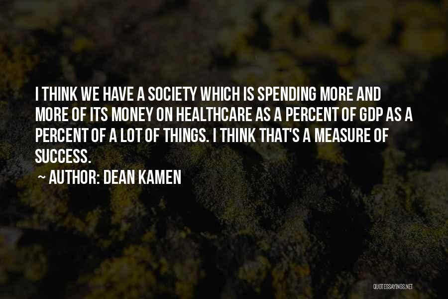 Dean Kamen Quotes 2031950
