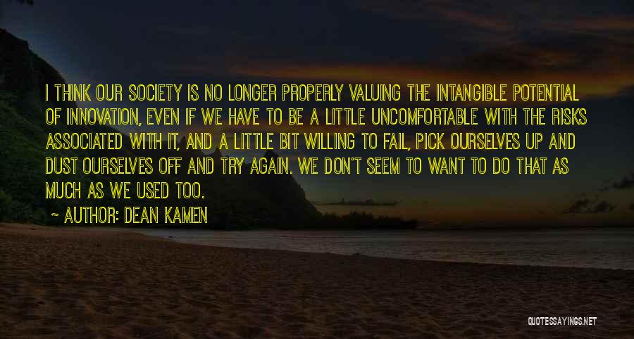 Dean Kamen Quotes 2172415