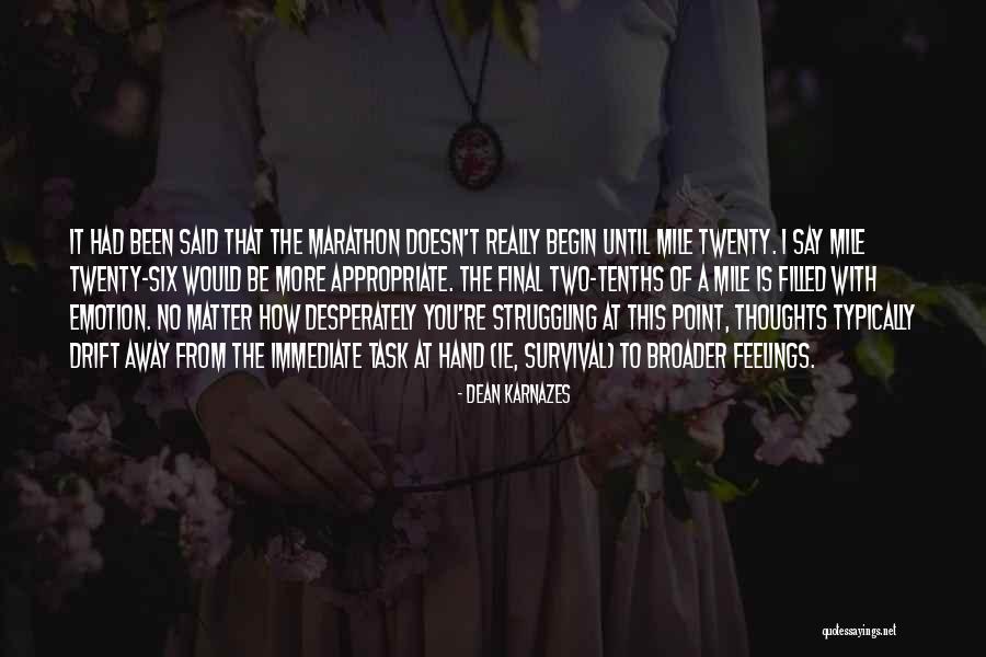 Dean Karnazes Quotes 1001512 Dean Karnazes Quotes 1001512