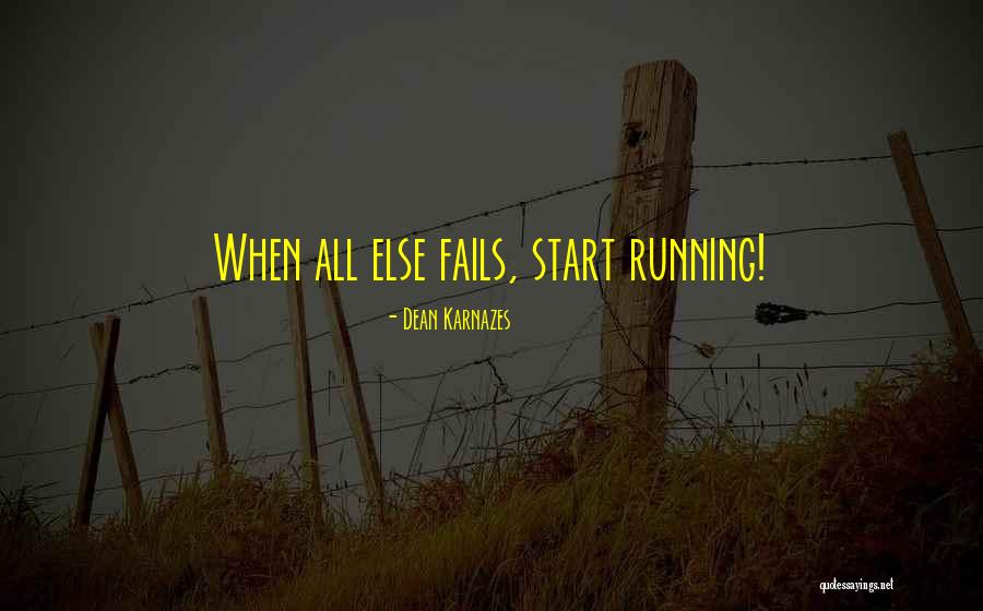 Dean Karnazes Quotes 1102917 Dean Karnazes Quotes 1102917