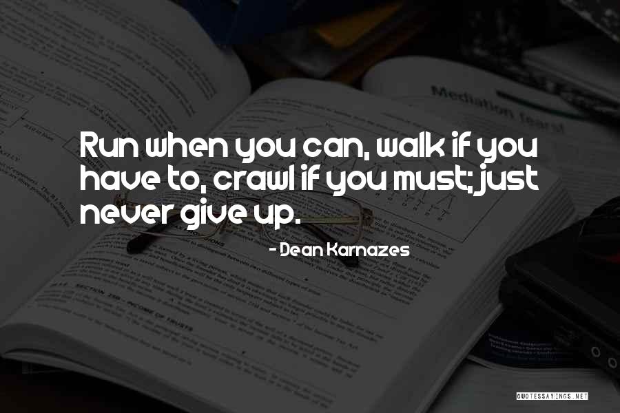 Dean Karnazes Quotes 1185924 Dean Karnazes Quotes 1185924
