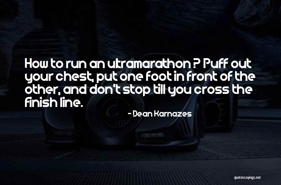 Dean Karnazes Quotes 121122 Dean Karnazes Quotes 121122