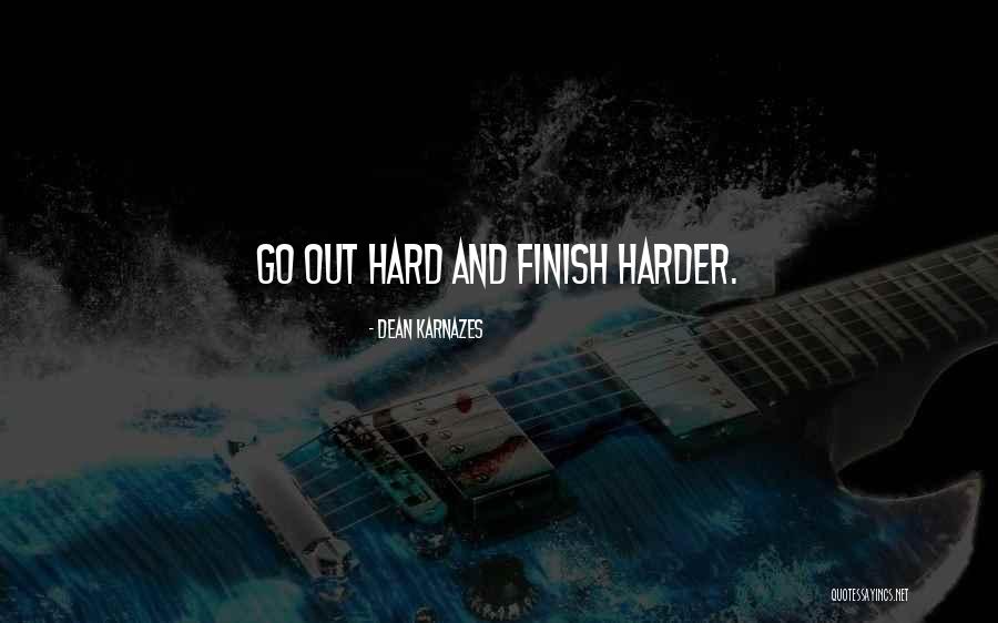 Dean Karnazes Quotes 1478550 Dean Karnazes Quotes 1478550