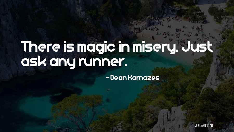Dean Karnazes Quotes 1525970 Dean Karnazes Quotes 1525970