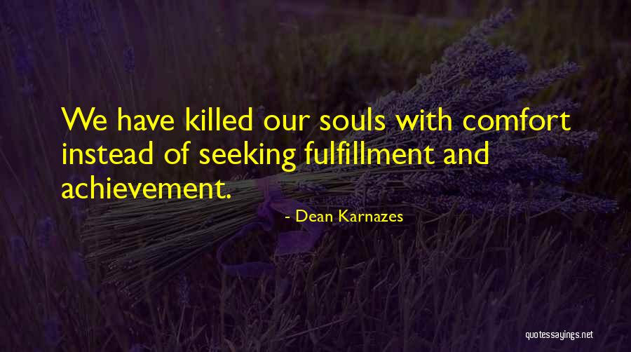 Dean Karnazes Quotes 1945881 Dean Karnazes Quotes 1945881