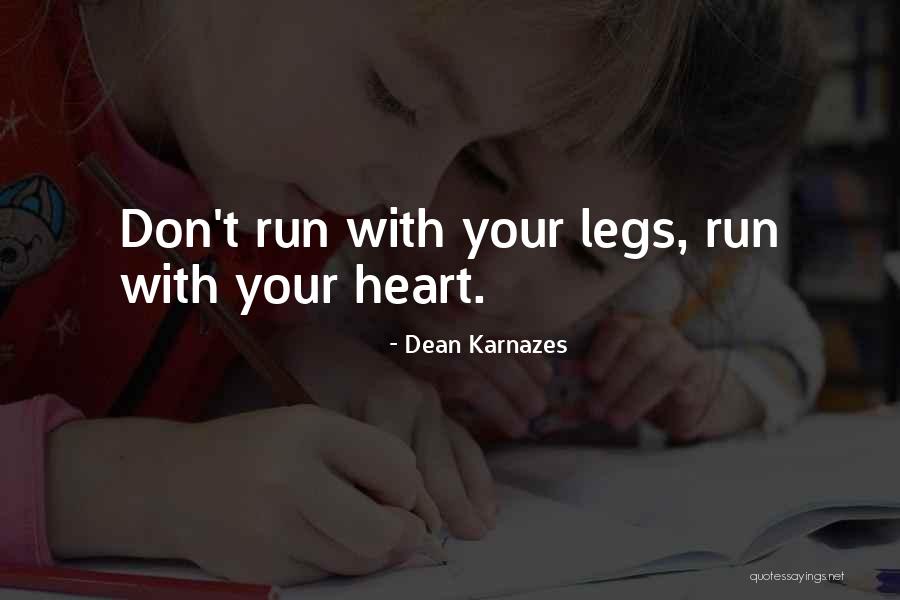 Dean Karnazes Quotes 2028074 Dean Karnazes Quotes 2028074