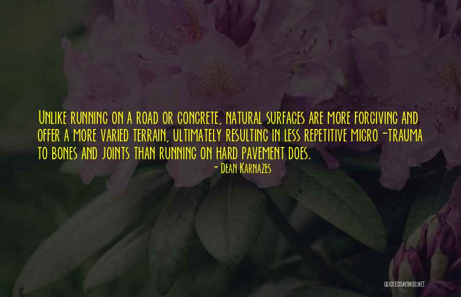 Dean Karnazes Quotes 2052859 Dean Karnazes Quotes 2052859