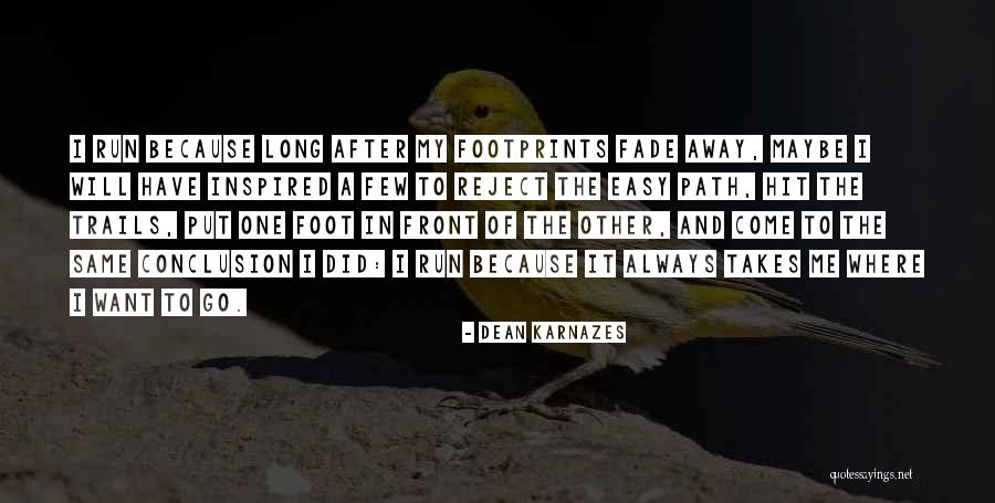 Dean Karnazes Quotes 670354 Dean Karnazes Quotes 670354