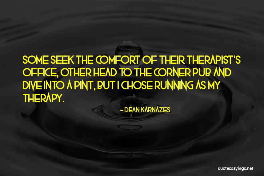 Dean Karnazes Quotes 998575 Dean Karnazes Quotes 998575